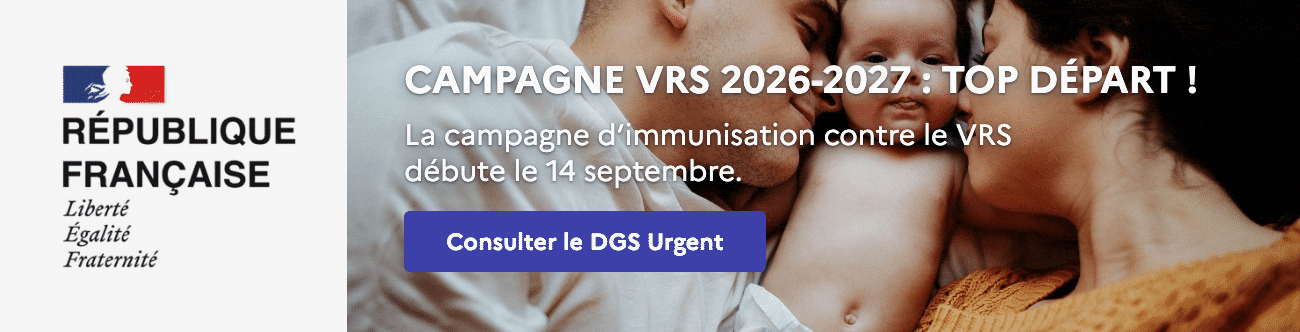 Campagne VRS 2026-2027 : consulter le DGS Urgent